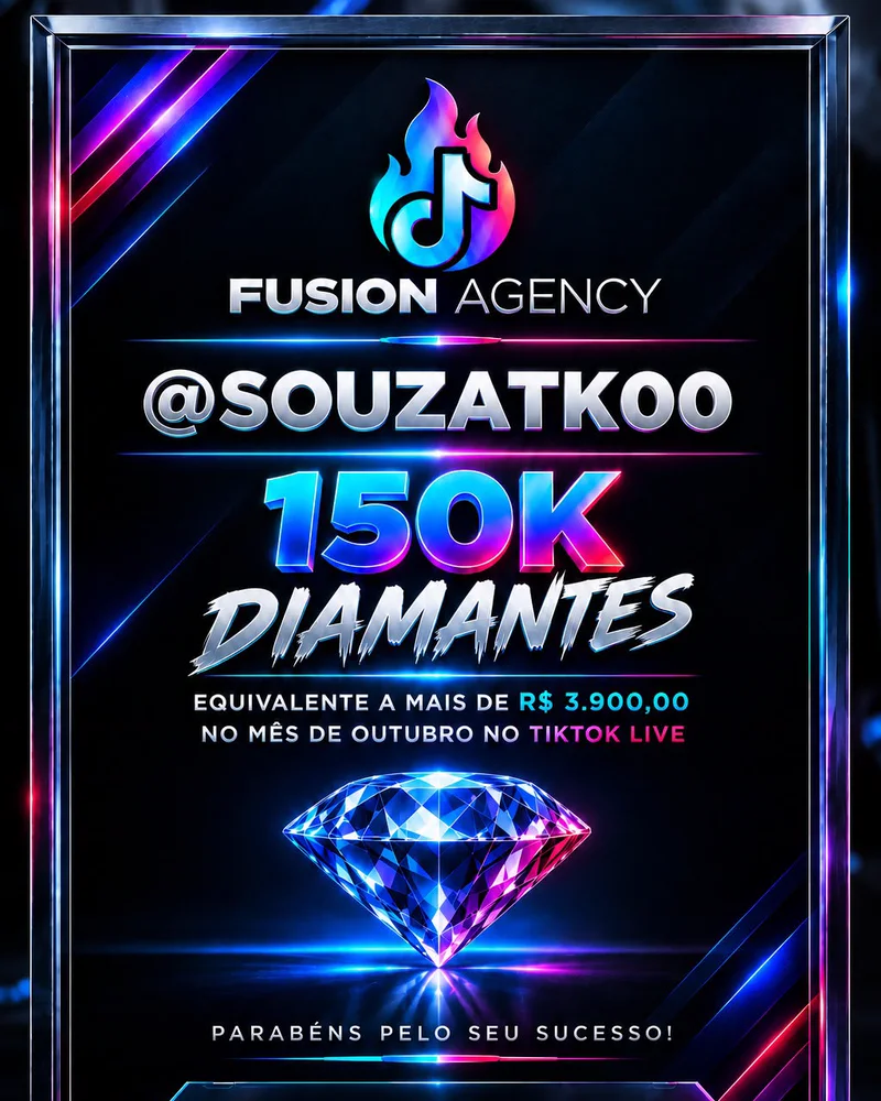 Placa da Fusion Agency para @souzatk00: 150K diamantes, mais de R$ 3.900 em outubro no TikTok LIVE